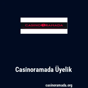Casinoramada Üyelik