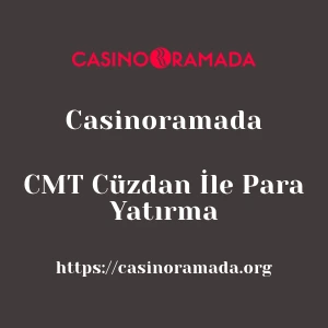 Casinoramada CMT Cüzdan İle Para Yatırma