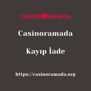 Casinoramada Kayıp İade