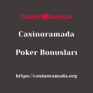 Casinoramada Poker Bonusları
