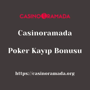Casinoramada Poker Kayıp Bonusu