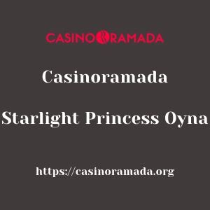 Casinoramada Starlight Princess Oyna