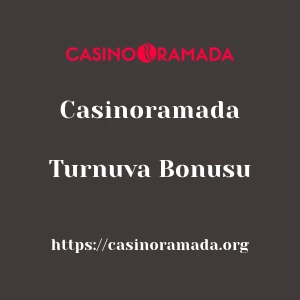 Casinoramada Turnuva Bonusu